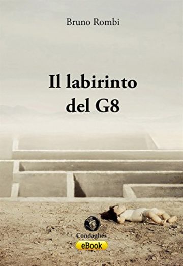 Il labirinto del G8 (Narrativa "tascabile")